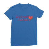 INTIMATE TICKLES T-Shirt (women's)